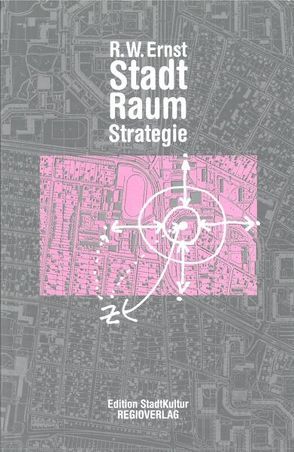 Stadt Raum Strategie von Ernst,  R W