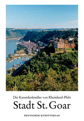 Stadt St. Goar von Generaldirektion Kulturelles Erbe,  Rheinland-Pfalz, Sebald,  Eduard