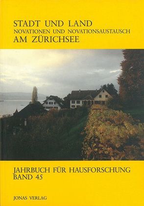 Stadt und Land – Novationen und Novationsaustausch am Zürichsee von de Vries,  Dirk J., Freckmann,  Klaus, Grossmann,  G Ulrich, Klein,  Ulrich