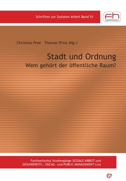 Stadt und Ordnung von Pree,  Christina, Prinz,  Thomas