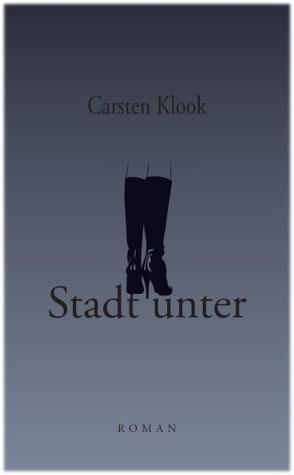 Stadt unter von Klook,  Carsten, Steinegger,  Christoph