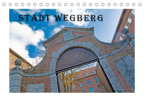 Stadt Wegberg (Tischkalender 2023 DIN A5 quer) von Thomas,  Natalja