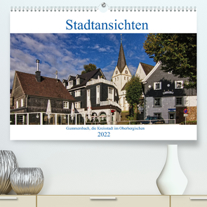 Stadtansichten, Gummersbach (Premium, hochwertiger DIN A2 Wandkalender 2022, Kunstdruck in Hochglanz) von Thiemann / DT-Fotografie,  Detlef