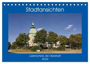 Stadtansichten Lüdenscheid, die Oberstadt (Tischkalender 2024 DIN A5 quer), CALVENDO Monatskalender von Thiemann,  Detlef