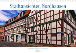 Stadtansichten Nordhausen (Wandkalender 2024 DIN A3 quer), CALVENDO Monatskalender von / Detlef Thiemann,  DT-Fotografie