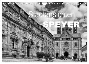 Stadtansichten Speyer (Wandkalender 2024 DIN A4 quer), CALVENDO Monatskalender von Schwarz,  Nailia