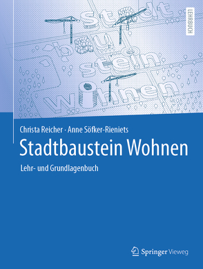 Stadtbaustein Wohnen von Reicher,  Christa, Söfker-Rieniets,  Anne