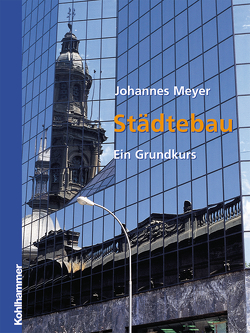 Städtebau von Meyer,  Johannes