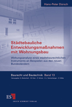 Städtebauliche Entwicklungsmaßnahmen mit Wohnungsbau von Dürsch,  Hans-Peter