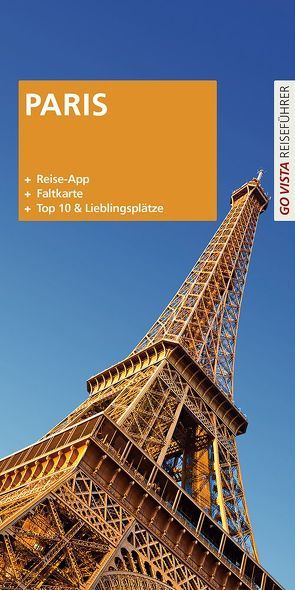 GO VISTA Plus: Reiseführer Paris von Schneidewind,  Friederike