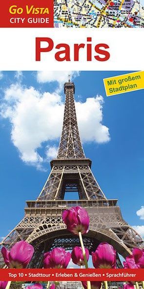 GO VISTA: Reiseführer Paris von Schneidewind,  Friederike