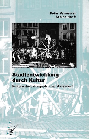 Stadtentwicklung durch Kultur von Haefs,  Sabine, Vermeulen,  Peter