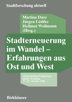 Stadterneuerung im Wandel — Erfahrungen aus Ost und West von Dase,  Martina, Lüdtke,  Jürgen, Wollmann,  Hellmut