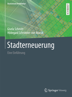 Stadterneuerung von Schmitt,  Gisela, Schröteler-von Brandt,  Hildegard