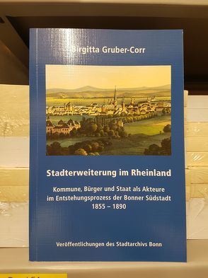 Stadterweiterung im Rheinland von Gruber-Corr,  Birgitta, Schlossmacher,  Norbert