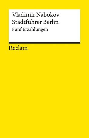 Stadtführer Berlin von Gerhardt,  Renate, Müller-Schmitt,  Richard, Nabokov,  Vladimir, Zimmer,  Dieter E.