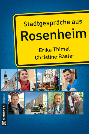 Stadtgespräche aus Rosenheim von Basler,  Christine, Thimel,  Erika