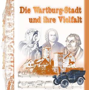 Stadtgucker – Eisenach – Die Wartburgstadt und ihre Vielfalt von Herz,  Andrea