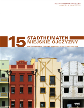 StadtHeimaten Miejskie Ojczyzny von Brandstetter,  Benno, Schneider,  Christian, Sulzer,  Jürg