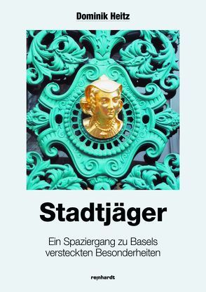 Stadtjäger von Heitz,  Dominik