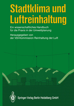 Stadtklima und Luftreinhaltung von VDI-Kommission Reinhaltung der LuftDüsseldorf