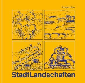 StadtLandschaften von Bijok,  Christoph