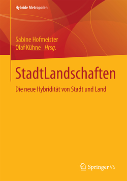 StadtLandschaften von Hofmeister,  Sabine, Kühne,  Olaf