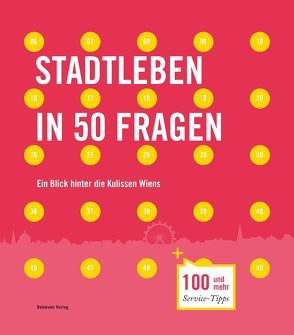 Stadtleben in 50 Fragen von Luxner,  Johannes