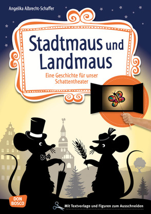 Stadtmaus und Landmaus von Albrecht-Schaffer,  Angelika