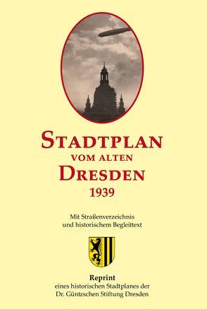 Stadtplan vom alten Dresden 1939 von Schmidt,  Michael