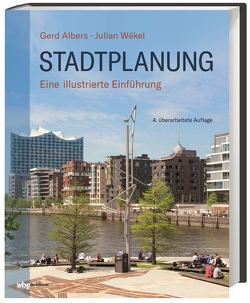 Stadtplanung von Albers,  Gerd, Wékel,  Julian