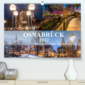 Stadtportrait Osnabrück (Premium, hochwertiger DIN A2 Wandkalender 2022, Kunstdruck in Hochglanz) von Krause,  Kurt