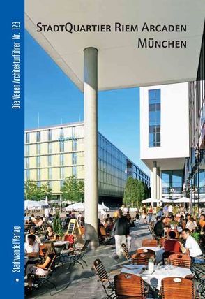 StadtQuartier Riem Arcaden München von Nagel,  Britta, Weber,  Jens