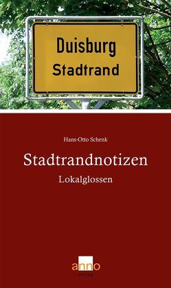 Stadtrandnotizen von Schenk,  Hans-Otto