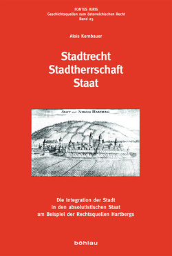 Stadtrecht – Stadtherrschaft – Staat von Kernbauer,  Alois