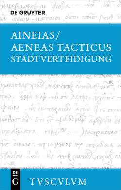 Stadtverteidigung / Poliorketika von Aeneas Tacticus, Brodersen,  Kai