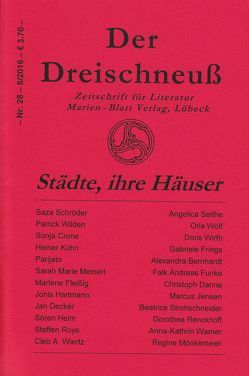 Städte, ihre Häuser von Bernhardt,  Alexandra, Crone,  Sonja, Danne,  Christoph, Decker,  Jan, Fleißig,  Marlene, Frings,  Gabriele, Funke,  Falk Andreas, Hartmann,  Jonis, Heim,  Sören, Jensen,  Marcus, Kühn,  Heiner, Meinert,  Sarah Marie, Mönkemeier,  Regine, Parijato, Renckhoff,  Dorothea, Roye,  Steffen, Schröder,  Saza, Seithe,  Angelica, Strohschneider,  Beatrice, Warner,  Anna-Kathrin, Wiertz,  Cleo A., Wilden,  Patrick, Wirth,  Doris, Wolf,  Orla