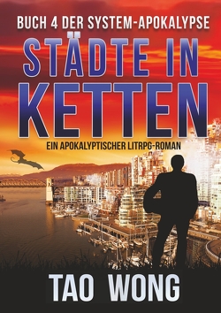 Städte in Ketten von Dietz,  Frank, Wong,  Tao