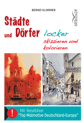 Städte und Dörfer locker skizzieren und kolorieren von Klimmer,  Bernd