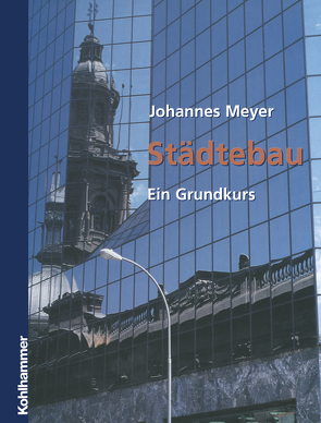 Städtebau von Meyer,  Johannes