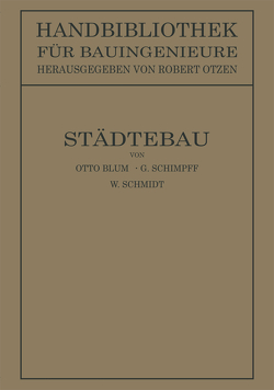 Städtebau von Blum,  Otto, Schimpff,  Gustav, Schmidt,  Wilhelm