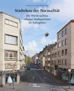 Städtebau der Normalität von Apfelbaum,  Alexandra, Beese,  Christine, Boucsein,  Benedikt, Düwel,  Jörn, Escher,  Gudrun, Hanke,  Hans H, Kanther,  Michael A, Koch,  Matthias, Schöpke,  Harry, Sonne,  Wolfgang, Utku,  Yasemin, Wiegand,  Franziska, Wittmann,  Regina