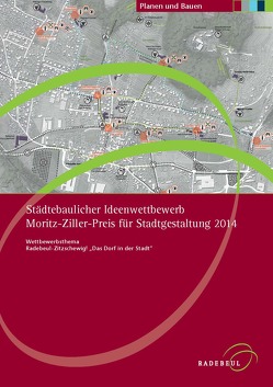 Städtebaulicher Ideenwettbewerb Moritz-Ziller-Preis für Stadtgestaltung 2014