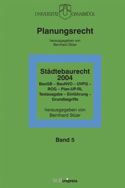 Städtebaurecht 2004 von Stüer,  Bernhard