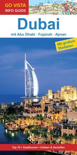 GO VISTA: Reiseführer Dubai von Ammann,  Renate