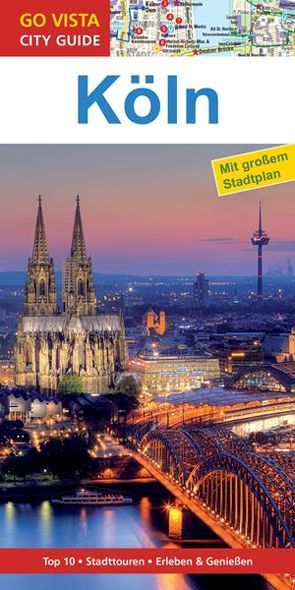 GO VISTA: Reiseführer Köln von Metzger,  Petra