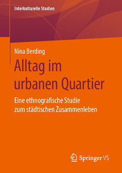 Alltag im urbanen Quartier von Berding,  Nina