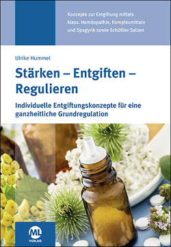 Stärken – Entgiften – Regulieren von Hummel,  Ulrike