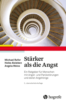 Stärker als die Angst von Alsleben,  Heike, Rufer,  Michael, Weiss,  Angela