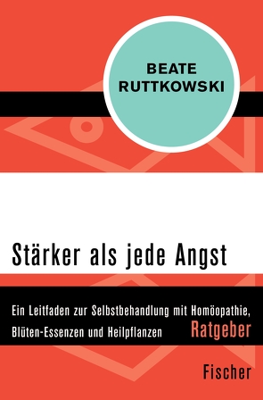 Stärker als jede Angst von Ruttkowski,  Beate